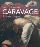 Couverture du livre « Caravage - l'oeuvre complet » de Vodret Rossella aux éditions Silvana