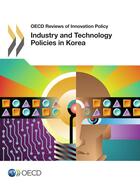 Couverture du livre « Industry and technology policies in Korea » de Ocde aux éditions Ocde