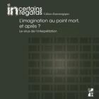 Couverture du livre « L'imagination au point mort, et après ? le virus de l'interprétation » de Yannick Butel et Louis Dieuzaide aux éditions Pu De Provence