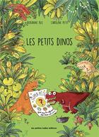 Couverture du livre « Les petits dinos » de Petit/Bee aux éditions Les Petites Bulles