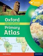 Couverture du livre « OXFORD INTERNATIONAL PRIMARY ATLAS - 2ND EDITION » de Patrick Wiegand aux éditions Oxford Up Elt