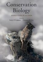 Couverture du livre « Conservation Biology: Evolution in Action » de Scott P Carroll aux éditions Oxford University Press Usa