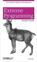 Couverture du livre « Extreme programming pocket guide » de Damian Chromatic aux éditions O Reilly