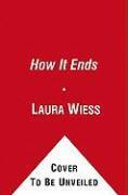 Couverture du livre « How It Ends » de Wiess Laura aux éditions Mtv Books