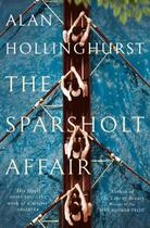 Couverture du livre « THE SPARSHOLT AFFAIR » de Alan Hollinghurst aux éditions Pan Macmillan