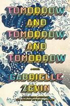 Couverture du livre « TOMORROW, AND TOMORROW, AND TOMORROW » de Gabrielle Zevin aux éditions Random House Us