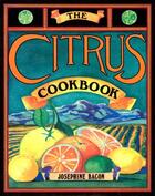 Couverture du livre « The Citrus Cookbook » de Josephine Bacon aux éditions Harvard Common Press