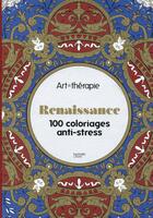 Couverture du livre « Art-thérapie ; Renaissance » de Sophie Leblanc aux éditions Hachette Pratique