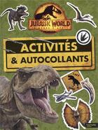 Couverture du livre « Jurassic world, le monde d'apres - activites et autocollants » de  aux éditions Hachette Jeunesse