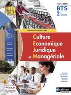 Couverture du livre « Culture economique juridique et manageriale - bts 2 (cejm) livre + licence eleve 2019 » de  aux éditions Nathan