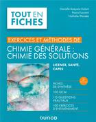 Couverture du livre « Exercices et méthodes de chimie générale : chimie des solutions (2e édition) » de Danielle Baeyens-Volant et Pascal Laurent et Nathalie Warzee aux éditions Dunod