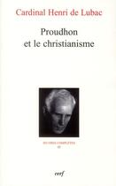 Couverture du livre « Proudhon et le christianisme » de Henri De Lubac aux éditions Cerf
