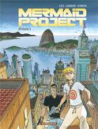 Couverture du livre « Mermaid project Tome 3 » de Leo et Corine Jamar et Fred Simon aux éditions Dargaud