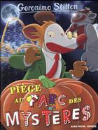 Couverture du livre « Geronimo Stilton t.63 ; piège au parc des mystères » de Geronimo Stilton aux éditions Albin Michel Jeunesse