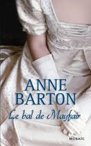 Couverture du livre « Le bal de Mayfair » de Anne Barton aux éditions Harpercollins