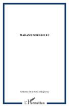 Couverture du livre « Madame mirabelle » de Afnan El Qasem aux éditions Editions L'harmattan