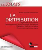 Couverture du livre « La distribution » de Anne-Sophie Binninger aux éditions Gualino Editeur