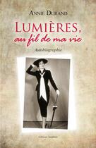 Couverture du livre « Lumieres au fil de ma vie » de Durand aux éditions Amalthee