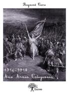 Couverture du livre « Aux armes citoyennes 1914-1918 » de Raymond Caire aux éditions Edilivre