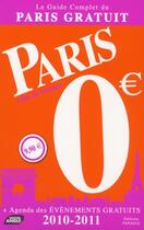 Couverture du livre « Paris 0 euro (édition 2010) » de Jacques Seidmann aux éditions Nouvel Angle