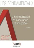 Couverture du livre « L'intermediation en assurance et financiere » de Isabelle Monin Lafin aux éditions L'argus De L'assurance
