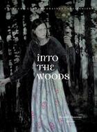 Couverture du livre « Into the woods » de Daria De Beauvais aux éditions Bernard Chauveau