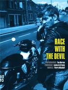 Couverture du livre « Race with the devil » de Pierre Mikailoff et Yan Morvan et Loulou De Crimee aux éditions Serious Publishing