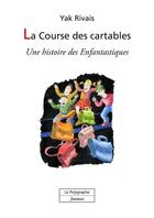 Couverture du livre « La course des cartables » de Yak Rivais aux éditions Polygraphe