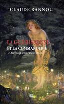 Couverture du livre « La guerisseuse et la commanderie ; l'Occitanie sous l'Inquisition » de Claude Rannou aux éditions T.d.o