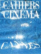 Couverture du livre « Cahiers du cinema n 755 cannes - mai 2019 » de  aux éditions Revue Cahiers Du Cinema