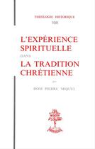 Couverture du livre « L'experience spirituelle dans la tradition chretienne » de Pierre Miquel aux éditions Beauchesne