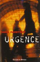 Couverture du livre « Urgence » de Paretsky-S aux éditions Editions Du Masque