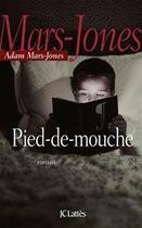 Couverture du livre « Pied-de-mouche » de Adam Mars-Jones aux éditions Jc Lattes