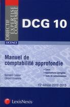 Couverture du livre « Manuel de comptabilité approfondie ; 2012-2013 » de Gerard Enselme et Bernard Caspar aux éditions Lexisnexis