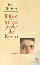 Couverture du livre « Il faut qu'on parle de Kevin » de Lionel Shriver aux éditions Belfond