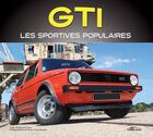 Couverture du livre « Gti - les sportives populaires » de Sara/Gaulard aux éditions Etai