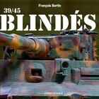 Couverture du livre « Blindés » de Francois Bertin aux éditions Ouest France