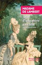 Couverture du livre « Avis d'une mère à sa fille » de Madame De Lambert aux éditions Rivages