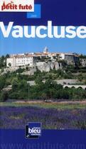 Couverture du livre « Vaucluse (édition 2008) » de Collectif Petit Fute aux éditions Le Petit Fute