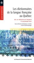 Couverture du livre « Les dictionnaires de la langue francaise au quebec - de la nouvelle-france a aujourd'hui » de Boulanger/Cormier aux éditions Les Presses De L'universite De Montreal