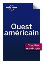 Couverture du livre « Ouest américain (5e édition) » de Sara Benton aux éditions Lonely Planet France