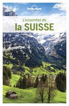 Couverture du livre « La Suisse (3e édition) » de Collectif Lonely Planet aux éditions Lonely Planet France