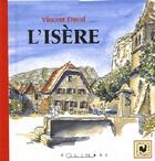 Couverture du livre « L'Isère » de Vincent Duval aux éditions Equinoxe