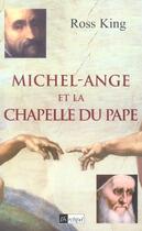 Couverture du livre « Michel-Ange Et La Chapelle Du Pape » de Ross King aux éditions Archipel