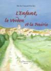 Couverture du livre « L'enfant, le verdon et la prairie » de Durand Peyroles Patr aux éditions La Decouvrance