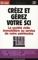 Couverture du livre « Créez et gérez votre sci » de Christian Micheaud aux éditions L'express