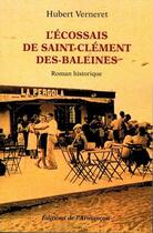 Couverture du livre « L'Ecossais de Saint-Clément-des-Baleines » de Hubert Verneret aux éditions Armancon