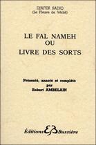 Couverture du livre « Le fal nameh ou livre des sorts » de Robert Ambelain aux éditions Bussiere