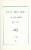 Couverture du livre « Roman alchimique » de Lucas aux éditions Gutemberg