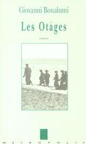 Couverture du livre « Les otages » de Bonalumi/G/ aux éditions Metropolis